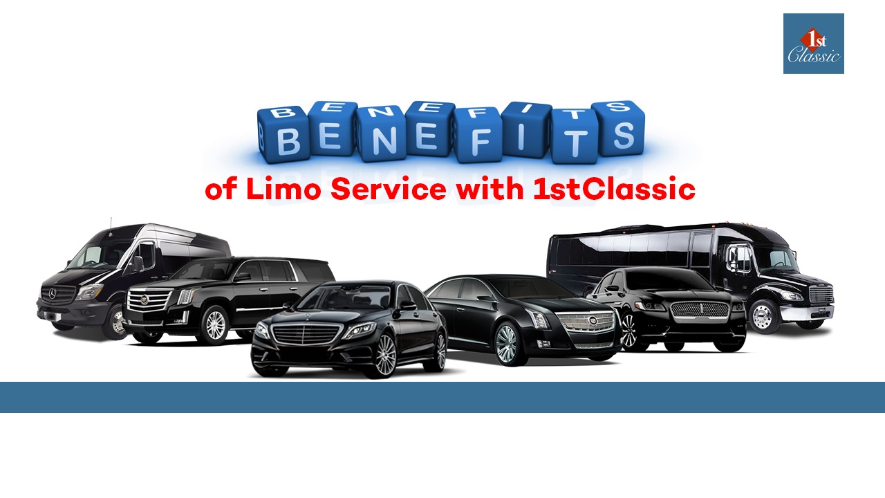 Benefits of Limo Service with 1st Classic